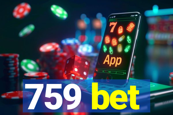 759 bet